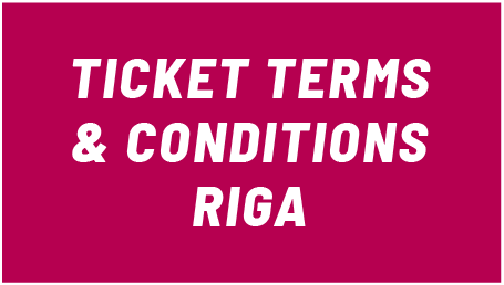 Ticket terms and conditions Riga 