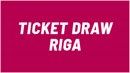 Ticket Draw Riga